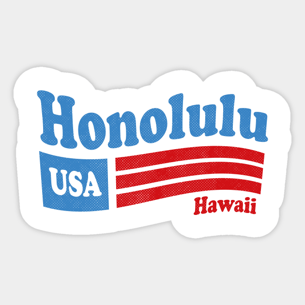 Honolulu Hawaii - HI, USA - American Flag 4th of July Sticker by thepatriotshop